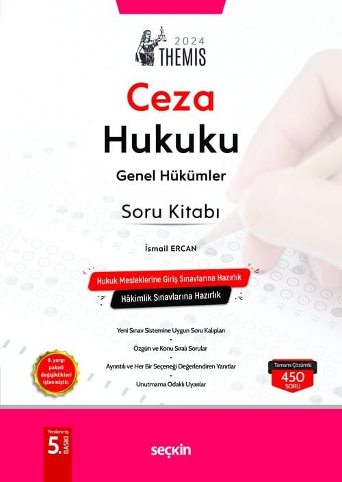 Seçkin 2024 THEMIS Ceza Hukuku Genel Hükümler Soru Bankası Çözümlü 5. Baskı - İsmail Ercan Seçkin Yayınları