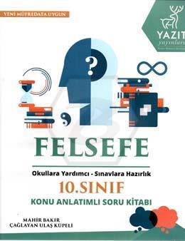 Yazıt 10. Sınıf Felsefe Konu Anlatımlı Soru Kitabı Yazıt Yayınları