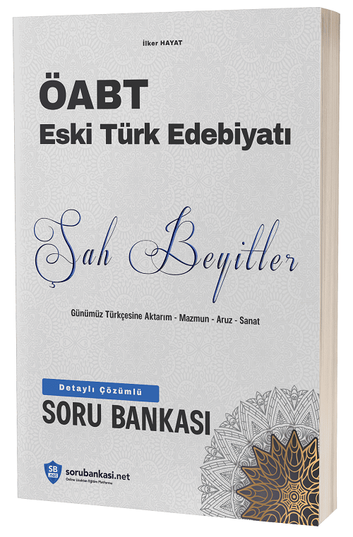 Sorubankası.net ÖABT Türk Dili ve Edebiyatı Eski Türk Edebiyatı Şah Beyitler Soru Bankası Çözümlü Sorubankası.net Yayınları