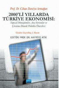 Nobel 2000’li Yıllarda Türkiye Ekonomisi 2. Baskı- Hayriye Atik Nobel Akademi Yayınları