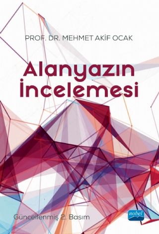 Nobel Alanyazın İncelemesi 2. Baskı - Mehmet Akif Ocak Nobel Akademi Yayınları