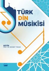 Nobel Türk Din Mûsikîsi - Mehmet Tıraşcı Nobel Akademi Yayınları