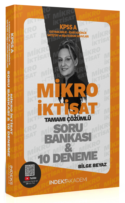 İndeks Akademi 2024 KPSS A Grubu Mikro İktisat Soru Bankası ve 10 Deneme Çözümlü - Bilge Beyaz İndeks Akademi Yayıncılık