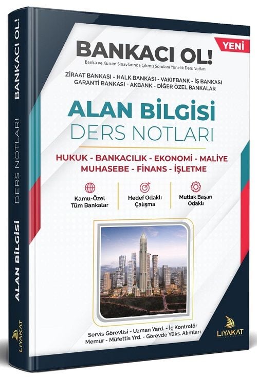 Liyakat Bankacı Ol Alan Bilgisi Ders Notları Liyakat Yayınları