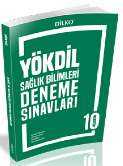 Dilko YÖKDİL Sağlık Bilimleri 10 Deneme Sınavı Dilko Yayınları