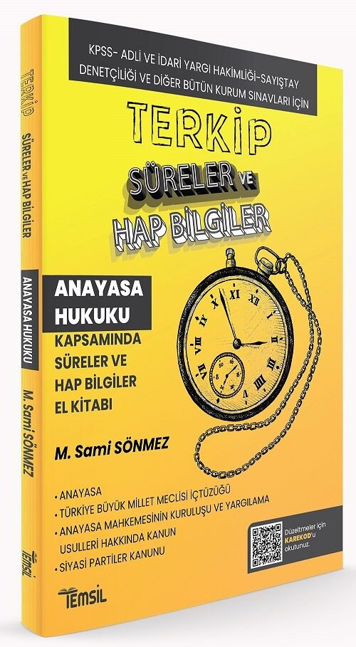 Temsil KPSS A Grubu Hakimlik TERKİP Anayasa Hukuku Süreler ve Hap Bilgiler El Kitabı - Sami Sönmez Temsil Yayınları