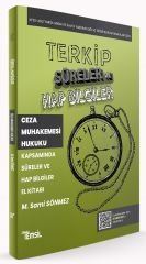 Temsil KPSS A Grubu Hakimlik TERKİP Ceza Muhakemesi Hukuku Süreler ve Hap Bilgiler El Kitabı - Sami Sönmez Temsil Yayınları