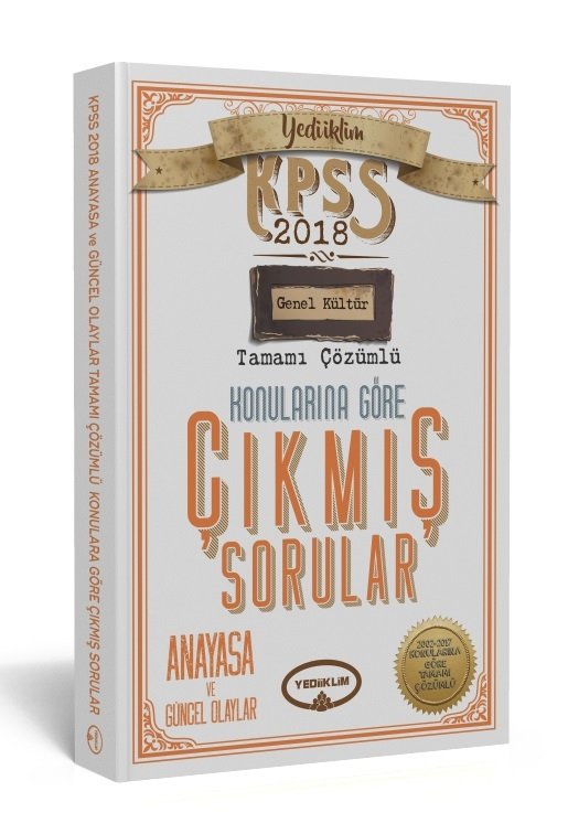 Yediiklim 2018 KPSS Anayasa ve Güncel Olaylar Çözümlü Çıkmış Sorular Konularına Göre Yediiklim Yayınları