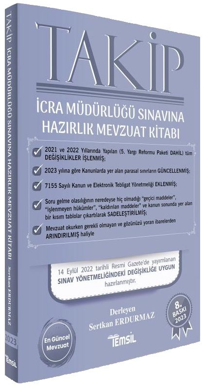 Temsil 2023 TAKİP İcra Müdürlüğü Sınavı Hazırlık Mevzuat Kitabı 8. Baskı - Sertkan Erdurmaz Temsil Kitap Yayınları