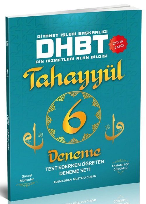 Tahayyül DHBT 6 Deneme Çözümlü - Mustafa Çoban, Adem Çoban Tahayyül Yayınları