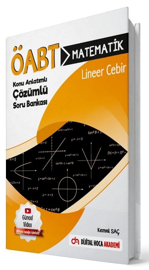 Dijital Hoca ÖABT Matematik Öğretmenliği Lineer Cebir Konu Anlatımlı Soru Bankası - Kemal Saç Dijital Hoca Akademi