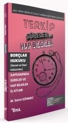 Temsil KPSS A Grubu Hakimlik TERKİP Borçlar Hukuku Süreler ve Hap Bilgiler El Kitabı - Sami Sönmez Temsil Yayınları