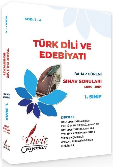 Divit Açıköğretim 1-4 1. Sınıf Bahar Türk Dili Edebiyatı Çıkmış Sınav Soruları 2014-2019 Divit Yayınları