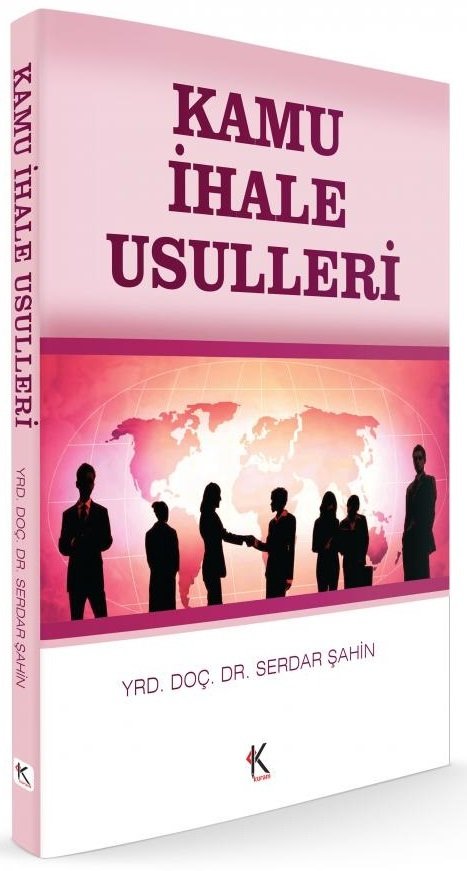 SÜPER FİYAT Kuram Kamu İhale Usulleri - Serdar Şahin Kuram Kitap