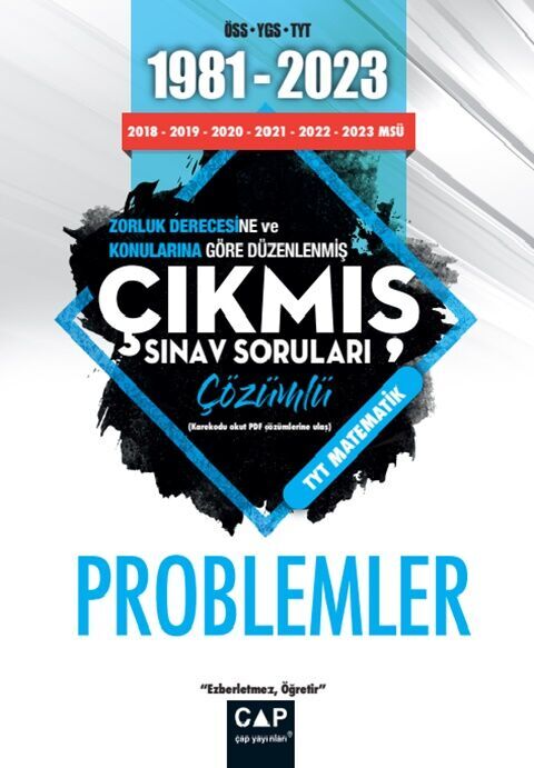 Çap Yayınları YKS TYT YGS MSÜ Problemler 1981-2023 Çıkmış Sınav Soruları Çözümlü Çap Yayınları