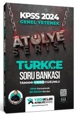 Yediiklim 2024 KPSS Türkçe Atölye Soru Bankası Çözümlü - Yusuf Bayraktar Yediiklim Yayınları