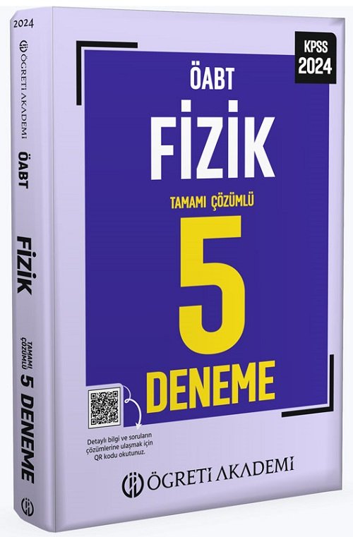 Öğreti 2024 ÖABT Fizik Öğretmenliği 5 Deneme Çözümlü Öğreti Akademi