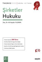 Seçkin 2023 THEMİS Şirketler Hukuku Soru Bankası Çözümlü 2. Baskı - Ali Haydar Yıldırım Seçkin Yayınları