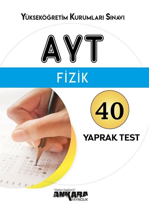 Ankara Yayıncılık YKS AYT Fizik 40 Yaprak Test Ankara Yayıncılık