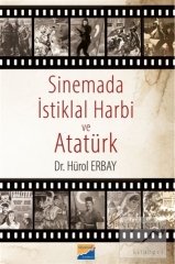 Siyasal Kitabevi Sinemada İstiklal Harbi ve Atatürk - Hürol Erbay Siyasal Kitabevi Yayınları