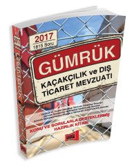 Yargı 2017 Gümrük Kaçakçılık ve Dış Ticaret Mevzuatı Yargı Yayınları