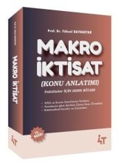 4T Yayınları KPSS A Grubu Makro İktisat Konu Anlatımı 15. Baskı - Yüksel Bayraktar 4T Yayınları