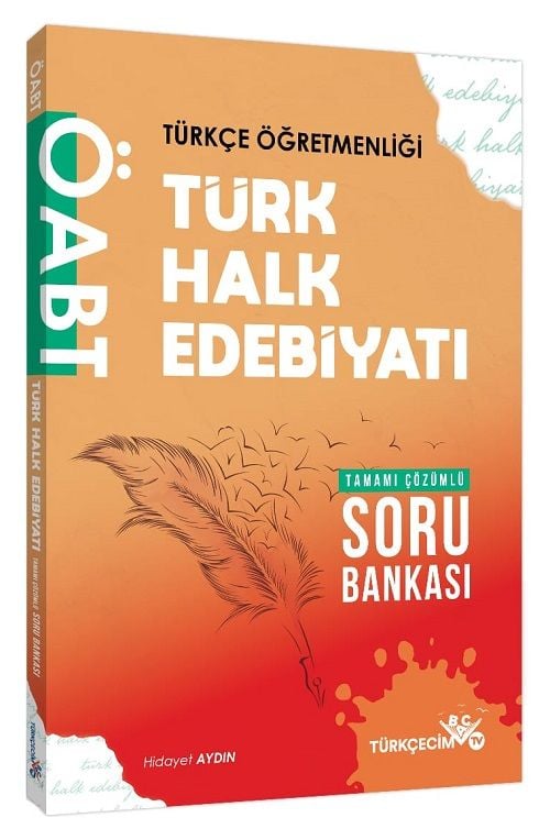 Türkçecim TV ÖABT Türkçe Öğretmenliği Türk Halk Edebiyatı Soru Bankası Çözümlü - Hidayet Aydın Türkçecim TV Yayınları