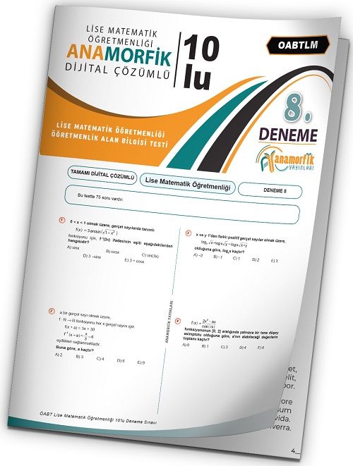 Anamorfik 2023 ÖABT Lise Matematik Öğretmenliği Türkiye Geneli Deneme 8. Kitapçık Dijital Çözümlü Anamorfik Yayınları