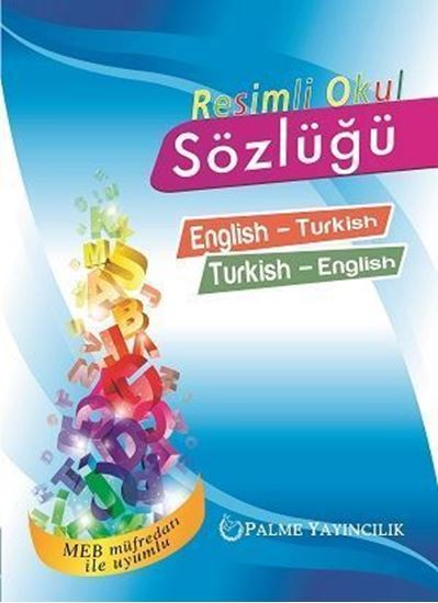 Palme Resimli Okul Sözlüğü İngilizce Türkçe Palme Yayınları
