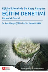 Pegem Eğitim İkileminde Bir Kaçış Rampası Eğitim Denetimi - Remzi Burçin Çetin, Necdet Konan Pegem Akademi Yayıncılık