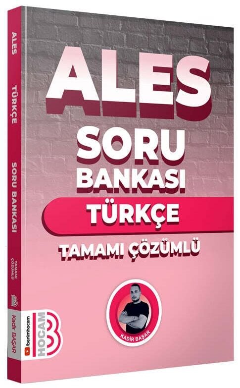 Benim Hocam 2024 ALES Türkçe Soru Bankası Çözümlü - Kadir Başar Benim Hocam Yayınları