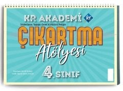 KR Akademi 4. Sınıf Çıkartma Atölyesi KR Akademi Yayınları