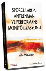 Hipokrat Sporcularda Antrenman ve Performans Monitörizasyonu - Mike McGuigan Hipokrat Kitabevi