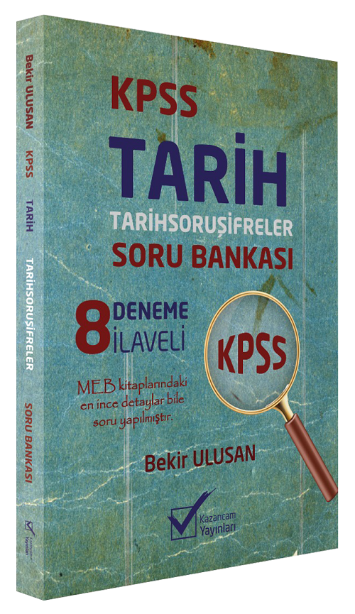 Kazancam 2024 KPSS Tarih Soru Şifreler Soru Bankası Çözümlü (8 Deneme İlaveli) - Bekir Ulusan Kazancam Yayınları