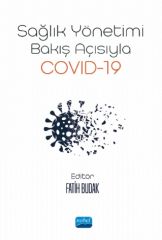Nobel Sağlık Yönetimi Bakış Açısıyla Covid-19 - Fatih Budak Nobel Akademi Yayınları