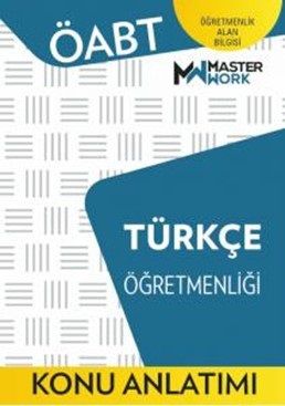 Master Work ÖABT Türkçe Öğretmenliği Konu Anlatımı Master Work Yayınları
