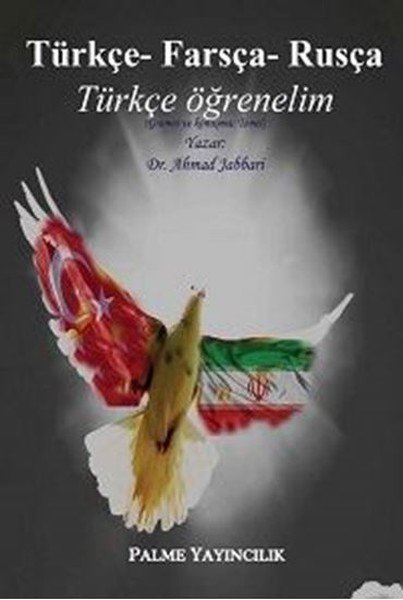 Palme Türkçe Farsça Rusça Türkçe Öğrenelim - Ahmad Jabbari Palme Akademik Yayınları