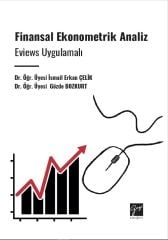 Gazi Kitabevi Finansal Ekonometrik Analiz Eviews Uygulamalı - Gözde Bozkurt, İsmail Erkan Çelik Gazi Kitabevi