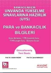 Akademi Bankacılar için Görevde/Ünvanda Yükselme Para ve Bankacılık Bilgileri Akademi Consulting Yayınları