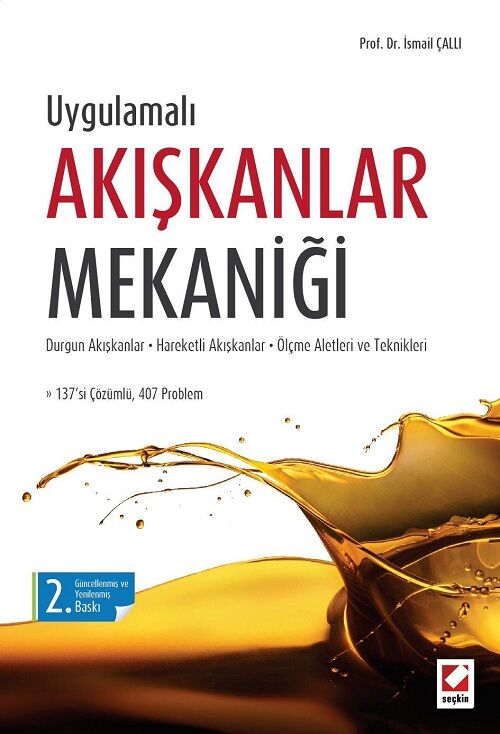 Seçkin Uygulamalı Akışkanlar Mekaniği 2. Baskı - İsmail Çallı Seçkin Yayınları