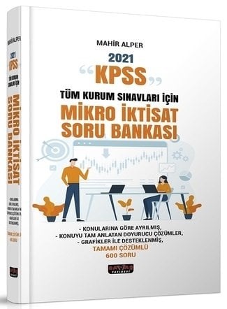 Savaş 2021 KPSS A Grubu Tüm Kurum Sınavları İçin Mikro İktisat Soru Bankası Çözümlü - Mahir Alper Savaş Yayınları