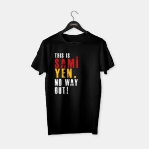 Sami Yen - No Way Out! T-shirt