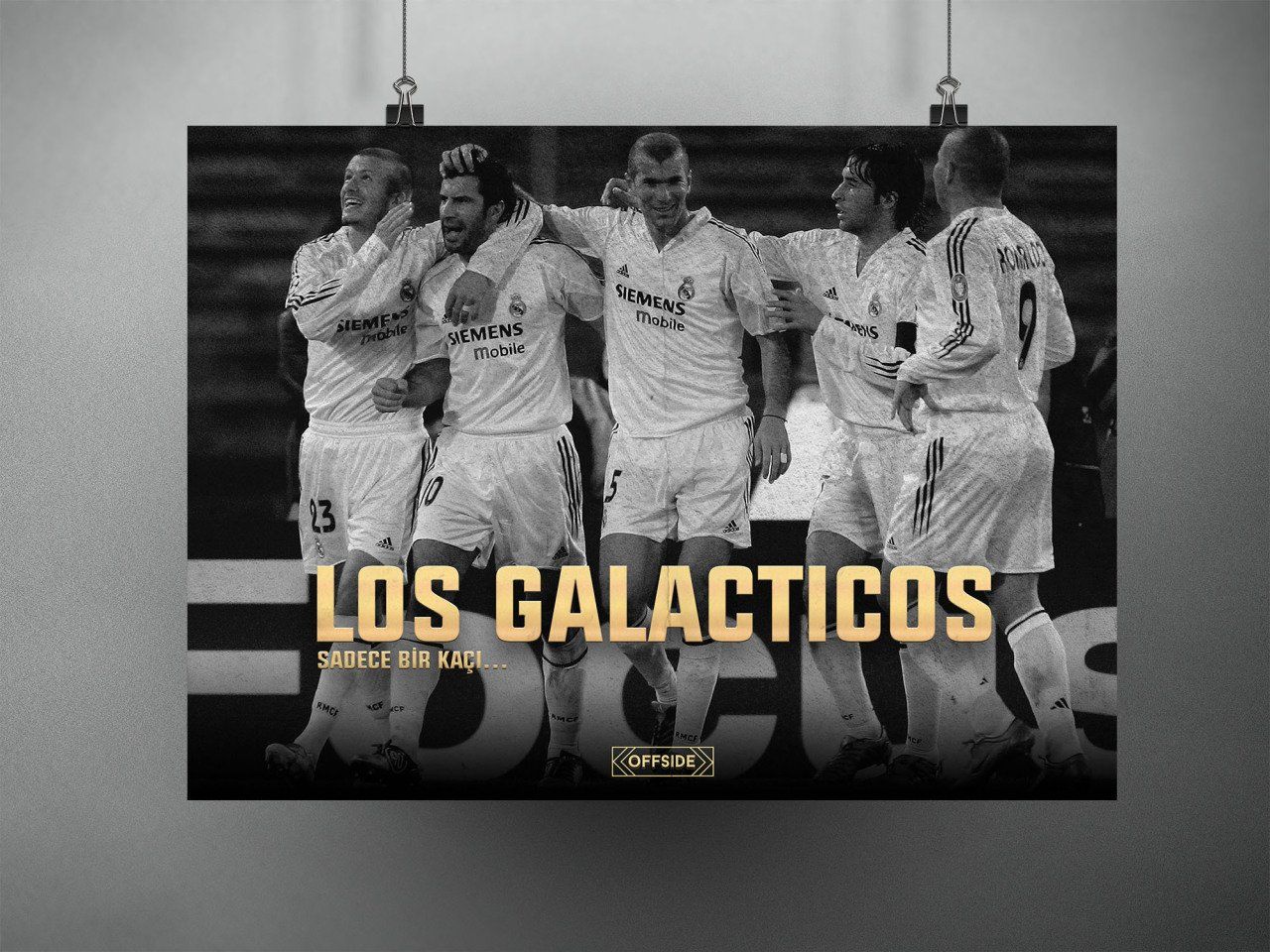 Los Galacticos Poster