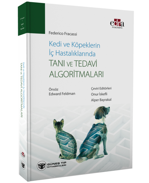 Kedi ve Köpeklerin İç Hastalıklarında Tanı ve Tedavi Algoritmaları