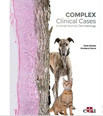 Complex Clinical Cases in Small Animal Dermatology