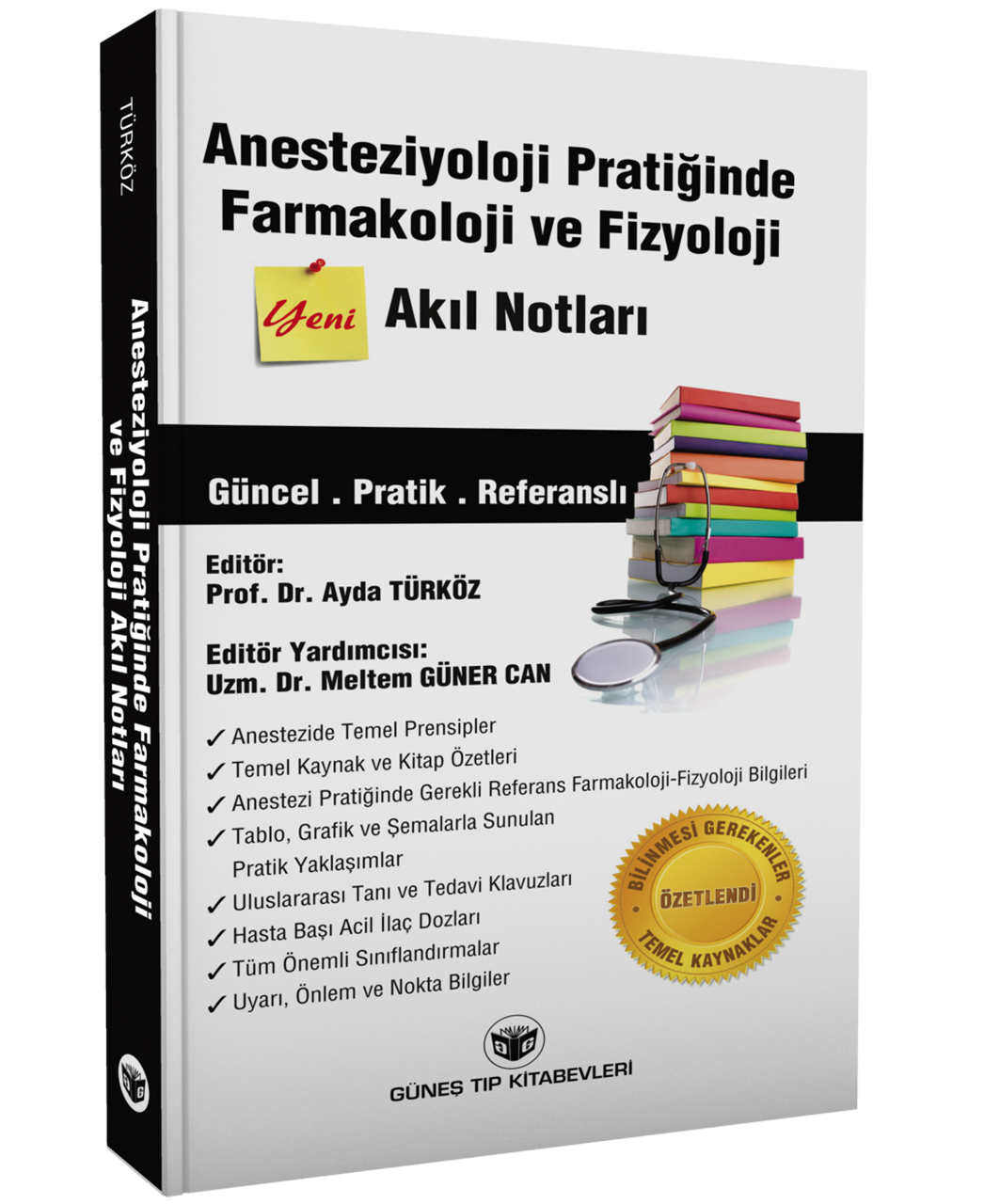 Anesteziyoloji Pratiğinde Farmakoloji ve Fizyoloji Akıl Notları