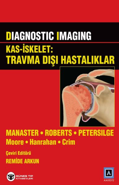 Diagnostic Imaging - Kas İskelet: Travma Dışı Hastalıklar