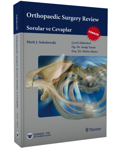 Sokolowski: Orthopedic Surgery Review Sorular ve Cevaplar