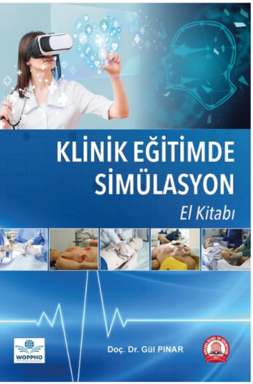 Klinik Eğitimde Simülasyon El Kitabı
