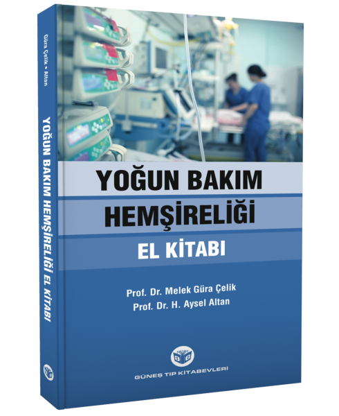 Yoğun Bakım Hemşireliği El Kitabı